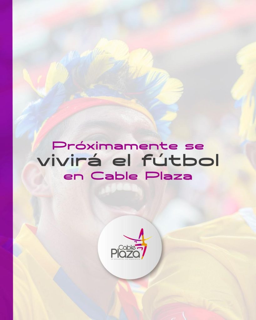 Futbol Cable Plaza